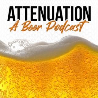 Attenuation: A Beer Podcast