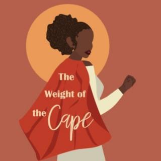 The Weight of The Cape