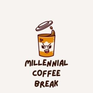 Millennial Coffee Break