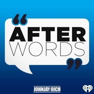 Johnjay & Rich Present: After Words