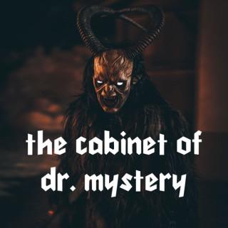 The Cabinet of Dr Mystery