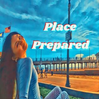 Place Prepared