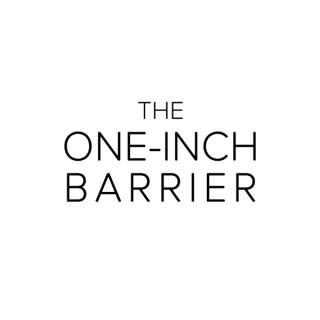 The One-Inch Barrier