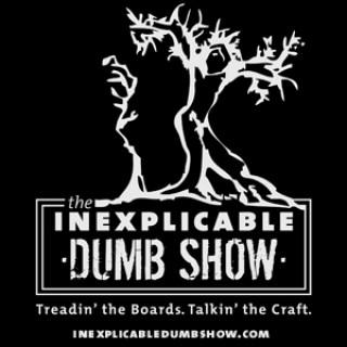 The Inexplicable Dumb Show