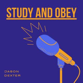 Study and Obey