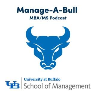 Manage-A-Bull  (MBA/MS Podcast)