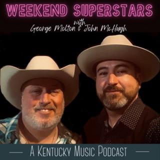 Weekend Superstars with George Molton & John McHugh