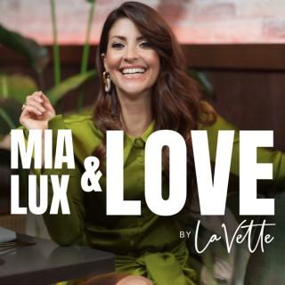 Mia Lux & Love