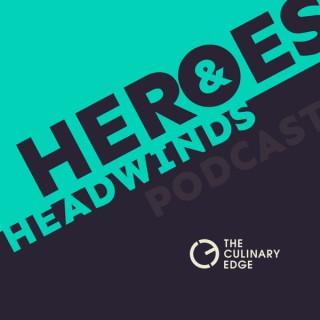 Heroes & Headwinds
