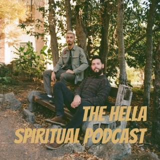 The Hella Spiritual Podcast