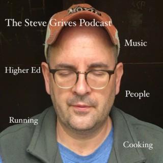 The Steve Grives Podcast, Season 4: Midweek Meditation
