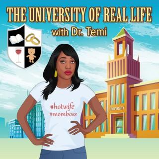 The University of Real Life with Dr. Temi