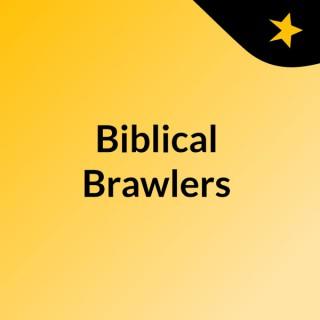 Biblical Brawlers