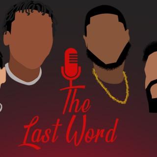 The Last Word Podcast