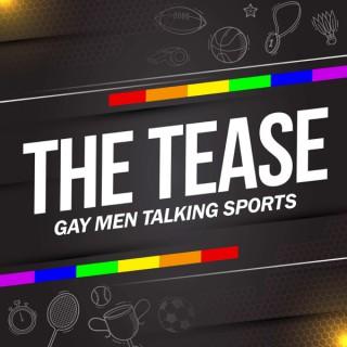 The Tease: Gay Men Talking Sports