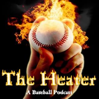 The Heater Podcast