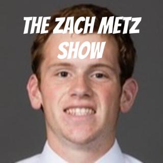 The Zach Metz Show