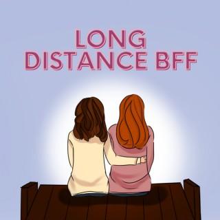 Long Distance BFF