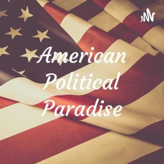 American Political Paradise