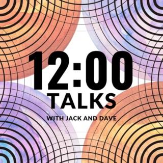 Twelve O’Clock Talks