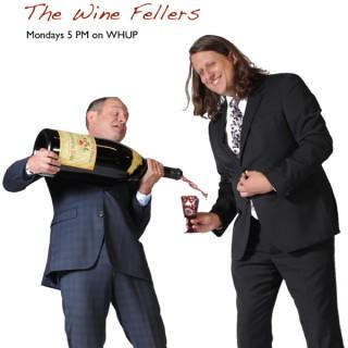 The Wine Fellers - Listen to Past Shows!!