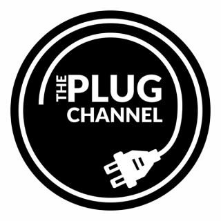 The Plug Channel