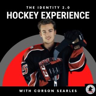 The Identity 2.0 Hockey Experience