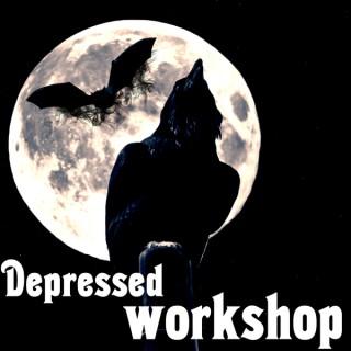 Depressed Workshop