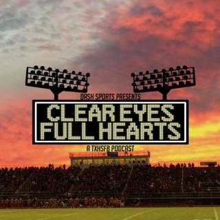 Clear Eyes Full Hearts