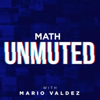Math Unmuted
