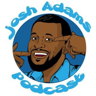 Josh Adams Podcast