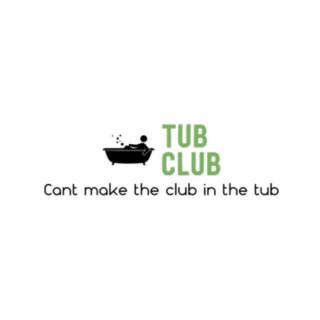 Tub Club