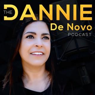 The Dannie De Novo  Podcast