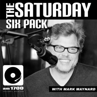 AM1700 Radio Presents: The Saturday Six Pack With Mark Maynard