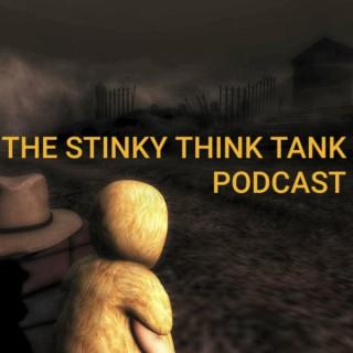 The Stinky Think Tank Podcast