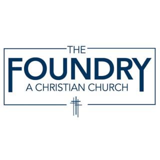 The Foundry Church Podcast