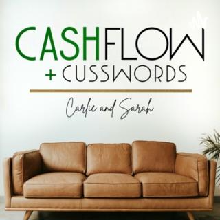 Cash Flow & Cuss Words