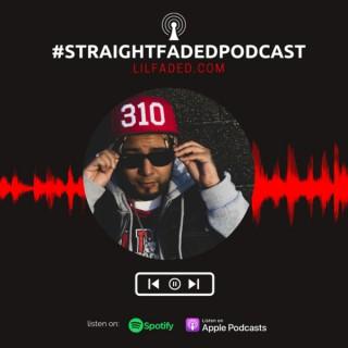 #StraightFadedPodcast