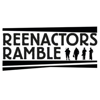 The Reenactors Ramble