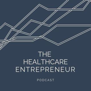 The Healthcare Entrepreneur Podcast - By Go Wellness
