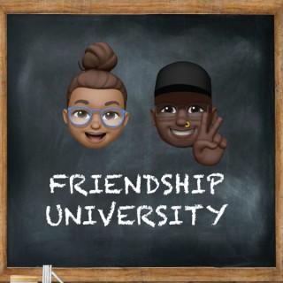 Friendship University Podcast