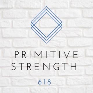 Primitive Strength