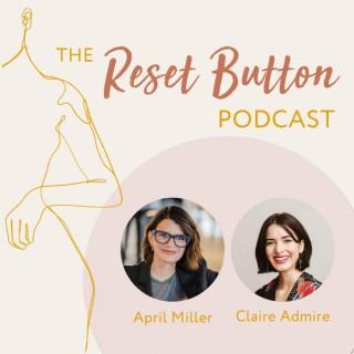 The Reset Button Podcast
