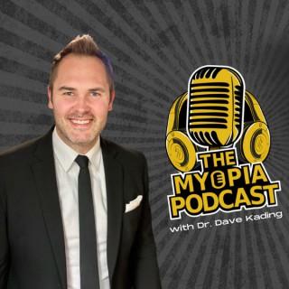 The Myopia Podcast