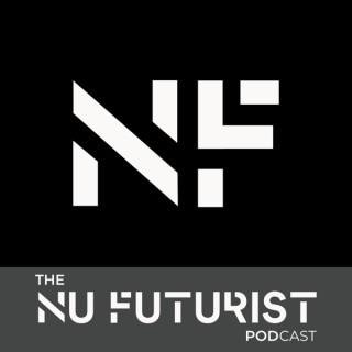 The Nu Futurist Podcast