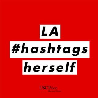 LA Hashtags Herself