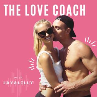 The Love Coach with Jay & Lilly