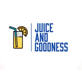 JUICE & GOODNESS