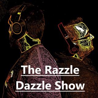 The Razzle Dazzle Show