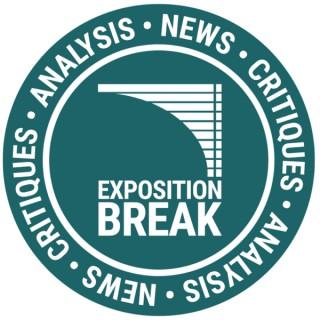 The Exposition Break Podcast